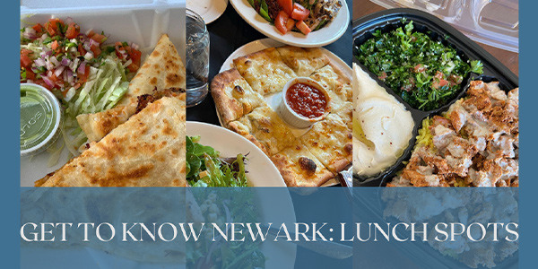 Get to know Newark Lunch Collage 600x300